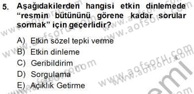 Bireyler Arası İletişim Dersi 2014 - 2015 Yılı (Vize) Ara Sınav Soruları 5. Soru