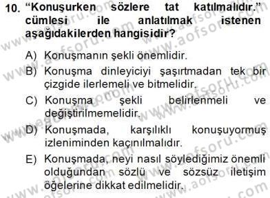 Bireyler Arası İletişim Dersi 2014 - 2015 Yılı (Final) Dönem Sonu Sınav Soruları 10. Soru