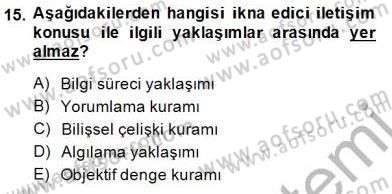 Bireyler Arası İletişim Dersi 2014 - 2015 Yılı (Final) Dönem Sonu Sınav Soruları 15. Soru