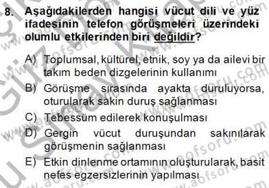 Bireyler Arası İletişim Dersi 2014 - 2015 Yılı (Final) Dönem Sonu Sınav Soruları 8. Soru