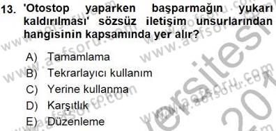 Bireyler Arası İletişim Dersi 2015 - 2016 Yılı (Vize) Ara Sınav Soruları 13. Soru