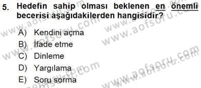 Bireyler Arası İletişim Dersi 2015 - 2016 Yılı (Vize) Ara Sınav Soruları 5. Soru