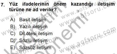 Bireyler Arası İletişim Dersi 2015 - 2016 Yılı (Vize) Ara Sınav Soruları 7. Soru