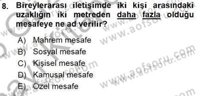 Bireyler Arası İletişim Dersi 2015 - 2016 Yılı (Vize) Ara Sınav Soruları 8. Soru
