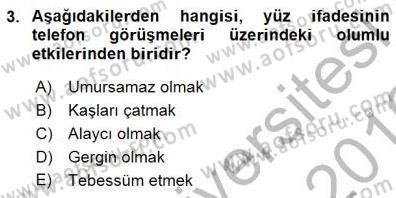 Bireyler Arası İletişim Dersi 2015 - 2016 Yılı (Final) Dönem Sonu Sınav Soruları 3. Soru