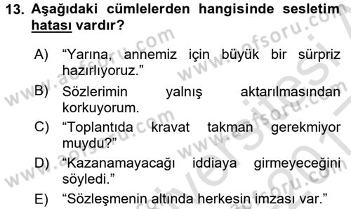 Bireyler Arası İletişim Dersi 2016 - 2017 Yılı (Vize) Ara Sınav Soruları 13. Soru