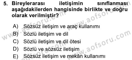 Bireyler Arası İletişim Dersi 2016 - 2017 Yılı (Vize) Ara Sınav Soruları 5. Soru