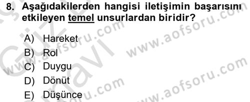 Bireyler Arası İletişim Dersi 2016 - 2017 Yılı (Vize) Ara Sınav Soruları 8. Soru