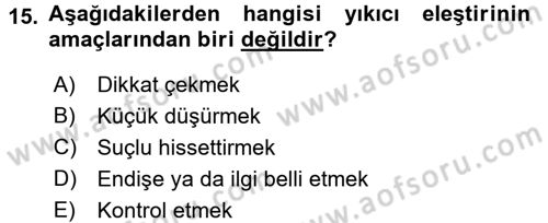 Bireyler Arası İletişim Dersi 2016 - 2017 Yılı (Final) Dönem Sonu Sınav Soruları 15. Soru