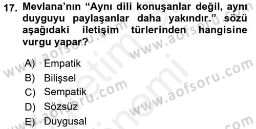 Bireyler Arası İletişim Dersi 2016 - 2017 Yılı (Final) Dönem Sonu Sınav Soruları 17. Soru