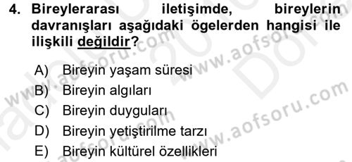 Bireyler Arası İletişim Dersi 2016 - 2017 Yılı (Final) Dönem Sonu Sınav Soruları 4. Soru