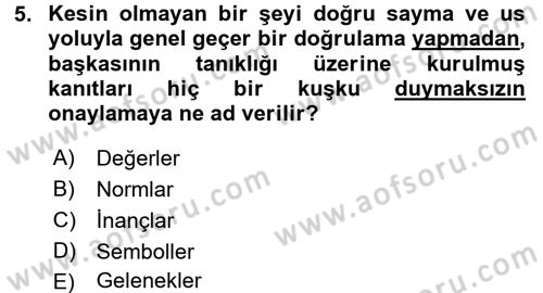 Bireyler Arası İletişim Dersi 2016 - 2017 Yılı (Final) Dönem Sonu Sınav Soruları 5. Soru