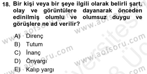 Bireyler Arası İletişim Dersi 2017 - 2018 Yılı 3 Ders Sınav Soruları 18. Soru