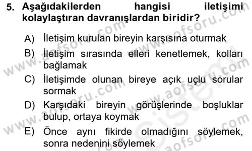 Bireyler Arası İletişim Dersi 2017 - 2018 Yılı 3 Ders Sınav Soruları 5. Soru