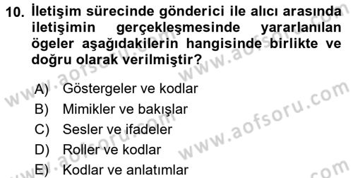 Bireyler Arası İletişim Dersi 2017 - 2018 Yılı (Vize) Ara Sınav Soruları 10. Soru