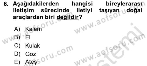 Bireyler Arası İletişim Dersi Ara Sınavı Deneme Sınav Soruları 6. Soru