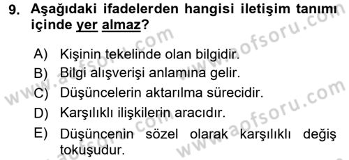 Bireyler Arası İletişim Dersi 2017 - 2018 Yılı (Vize) Ara Sınav Soruları 9. Soru