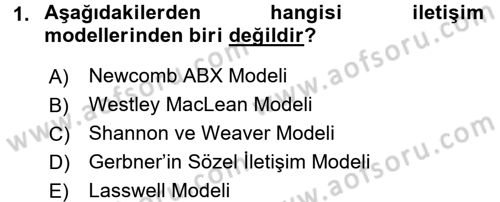 Bireyler Arası İletişim Dersi 2017 - 2018 Yılı (Final) Dönem Sonu Sınav Soruları 1. Soru