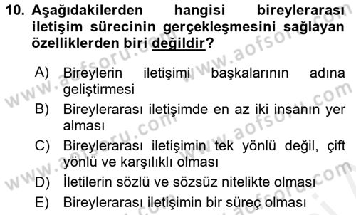 Bireyler Arası İletişim Dersi 2018 - 2019 Yılı (Vize) Ara Sınav Soruları 10. Soru
