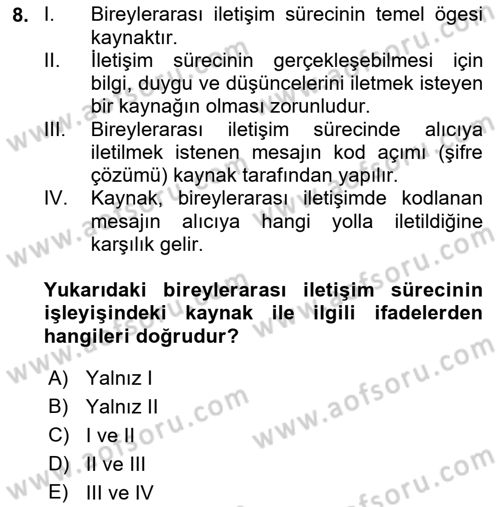 Bireyler Arası İletişim Dersi 2018 - 2019 Yılı (Vize) Ara Sınav Soruları 8. Soru