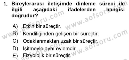 Bireyler Arası İletişim Dersi 2018 - 2019 Yılı (Final) Dönem Sonu Sınav Soruları 1. Soru