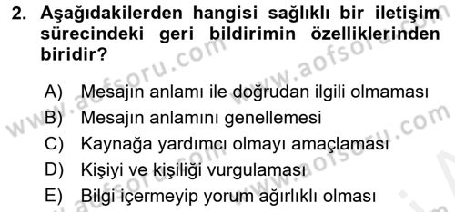 Bireyler Arası İletişim Dersi 2018 - 2019 Yılı (Final) Dönem Sonu Sınav Soruları 2. Soru