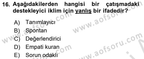 Bireyler Arası İletişim Dersi 2019 - 2020 Yılı (Final) Dönem Sonu Sınav Soruları 16. Soru