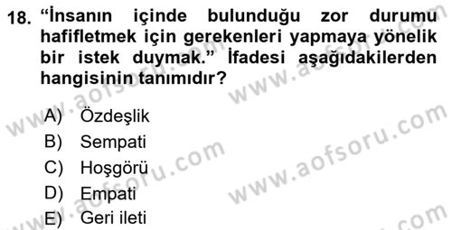 Bireyler Arası İletişim Dersi 2019 - 2020 Yılı (Final) Dönem Sonu Sınav Soruları 18. Soru