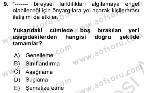 Bireyler Arası İletişim Dersi 2019 - 2020 Yılı (Final) Dönem Sonu Sınav Soruları 9. Soru