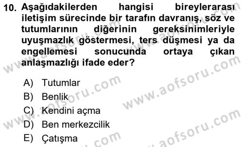 Bireyler Arası İletişim Dersi Ara Sınavı Deneme Sınav Soruları 10. Soru