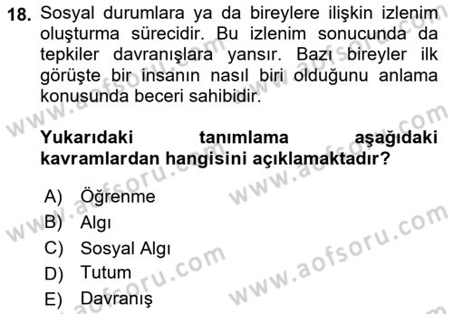 Bireyler Arası İletişim Dersi 2021 - 2022 Yılı (Vize) Ara Sınav Soruları 18. Soru