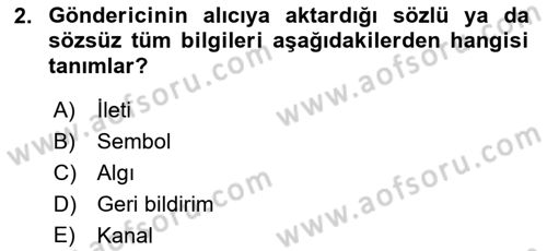 Bireyler Arası İletişim Dersi 2021 - 2022 Yılı (Vize) Ara Sınav Soruları 2. Soru