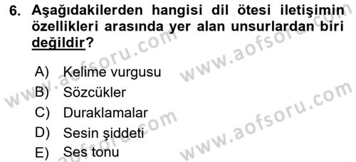 Bireyler Arası İletişim Dersi Ara Sınavı Deneme Sınav Soruları 6. Soru
