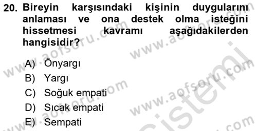 Bireyler Arası İletişim Dersi 2021 - 2022 Yılı (Final) Dönem Sonu Sınav Soruları 20. Soru