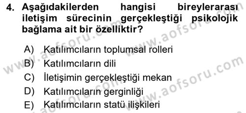 Bireyler Arası İletişim Dersi 2021 - 2022 Yılı Yaz Okulu Sınav Soruları 4. Soru