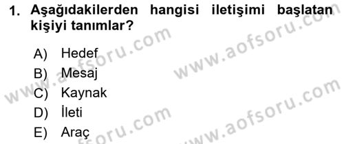 Bireyler Arası İletişim Dersi 2022 - 2023 Yılı (Final) Dönem Sonu Sınav Soruları 1. Soru