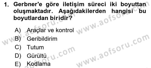 Bireyler Arası İletişim Dersi 2022 - 2023 Yılı Yaz Okulu Sınav Soruları 1. Soru