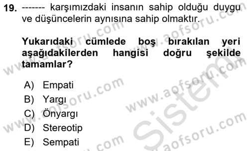 Bireyler Arası İletişim Dersi 2022 - 2023 Yılı Yaz Okulu Sınav Soruları 19. Soru