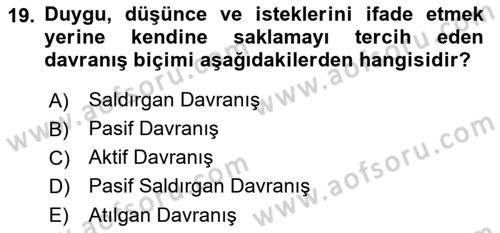 Bireyler Arası İletişim Dersi Ara Sınavı Deneme Sınav Soruları 19. Soru