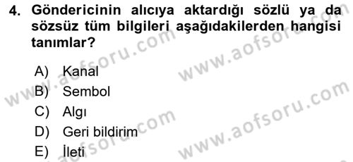 Bireyler Arası İletişim Dersi Ara Sınavı Deneme Sınav Soruları 4. Soru