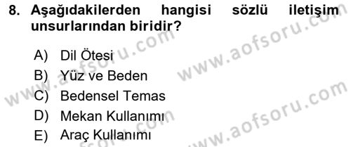 Bireyler Arası İletişim Dersi Ara Sınavı Deneme Sınav Soruları 8. Soru