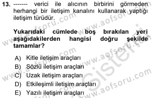 Bireyler Arası İletişim Dersi 2023 - 2024 Yılı (Final) Dönem Sonu Sınav Soruları 13. Soru