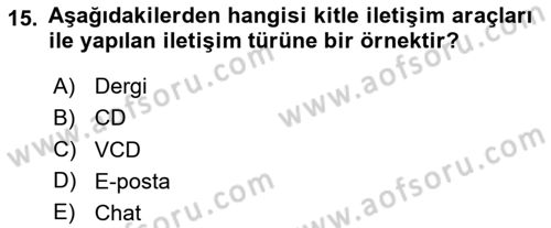 Bireyler Arası İletişim Dersi 2023 - 2024 Yılı Yaz Okulu Sınav Soruları 15. Soru