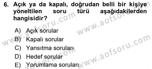 Bireyler Arası İletişim Dersi 2023 - 2024 Yılı Yaz Okulu Sınav Soruları 6. Soru