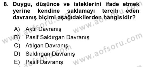 Bireyler Arası İletişim Dersi 2023 - 2024 Yılı Yaz Okulu Sınav Soruları 8. Soru