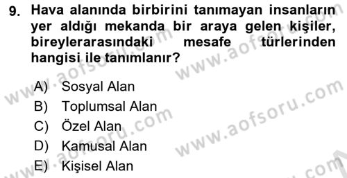 Bireyler Arası İletişim Dersi 2023 - 2024 Yılı Yaz Okulu Sınav Soruları 9. Soru