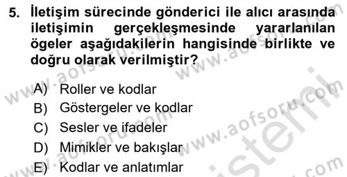 Bireyler Arası İletişim Dersi 2024 - 2025 Yılı (Vize) Ara Sınav Soruları 5. Soru