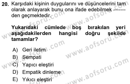 Bireyler Arası İletişim Dersi 2024 - 2025 Yılı (Final) Dönem Sonu Sınav Soruları 20. Soru