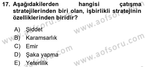 Bireyler Arası İletişim Dersi 2024 - 2025 Yılı Yaz Okulu Sınav Soruları 17. Soru