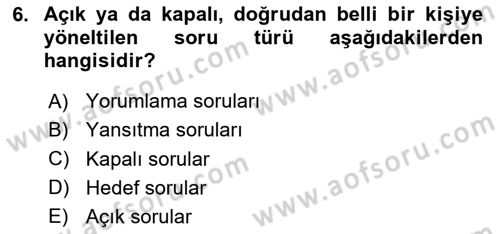 Bireyler Arası İletişim Dersi 2024 - 2025 Yılı Yaz Okulu Sınav Soruları 6. Soru